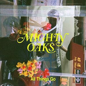Mighty Oaks All Things Go Vinyl