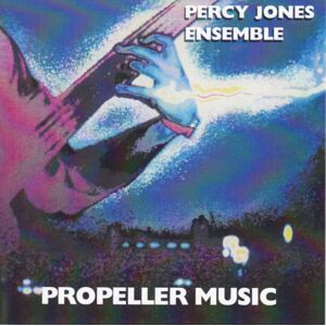 Percy Jones Ensemble Propeller Music CD