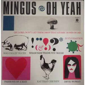 Charles Mingus Oh Yeah + 1 Bonus Track Vinyl