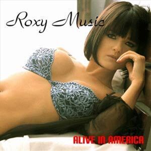 Roxy Music Alive In America CD