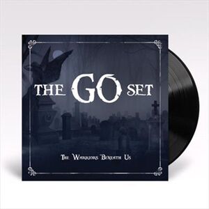 Go Set Warriors Beneath Us Vinyl