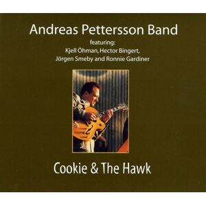 Pettersson: Andreas Pettersson Band Cookie & the Hawk CD