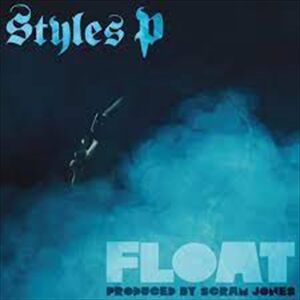 Styles P Float Vinyl