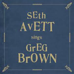 Seth Avett Seth Avett Sings Greg Brown Vinyl