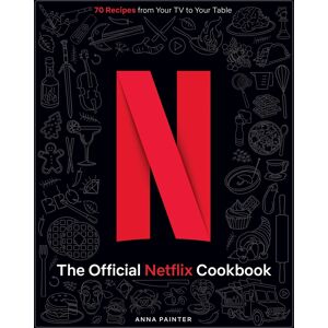 Insight Editions Official Netflix Cookbook Hardback Book