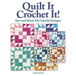 Quilt It, Crochet It!