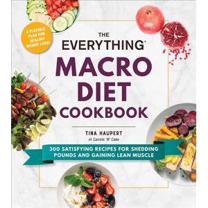 Everything Macro Diet Cookbook