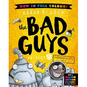 Intergalactic Gas (The Bad Guys: Episode 5: Full Colour Edition)