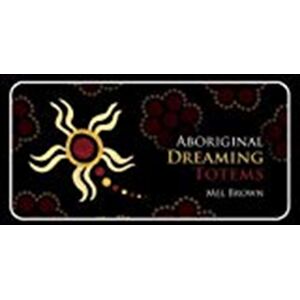 Aboriginal Dreaming Totems