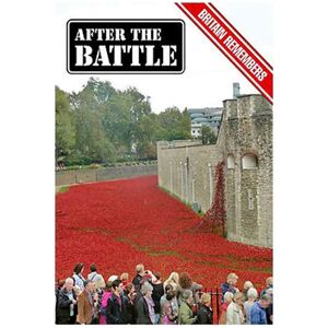 After The Battle ATB Book 167 Britain Remembersthe Battle at Camp Bowmanville