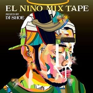 Import El Nino Mix Tape Mixed By Dj