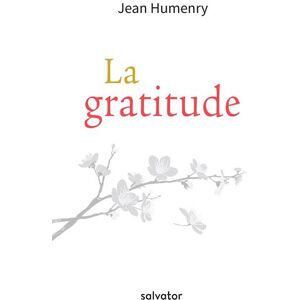 Salvator La gratitude - Collectif - broché