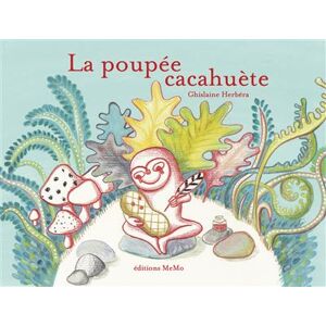 Memo Eds La poupee cacahuete - Ghislaine Herbéra - relié