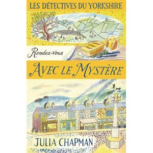 Robert Laffont Les Détectives du Yorkshire - tome 3 Rendez-vous avec le mystère - Tome 3 - Viviane Mikhalkov - broché