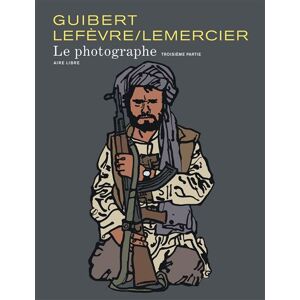 Dupuis Le Photographe - Tome 3 - Le Photographe, tome 3 (Dos rond) - Clément Lefèvre - cartonné