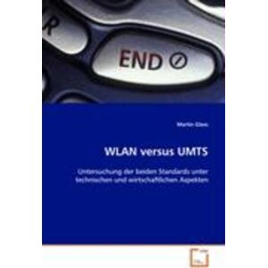 VDM Glass Martin: WLAN versus UMTS