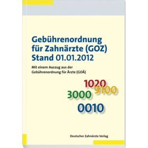 Deutscher Ärzteverlag Gebührenordnung für Zahnärzte (GOZ)