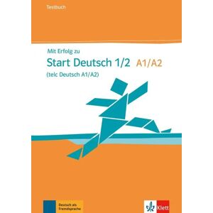 Klett Sprachen GmbH Mit Erfolg zu Start Deutsch 1/2 (telc Deutsch A1/A2)