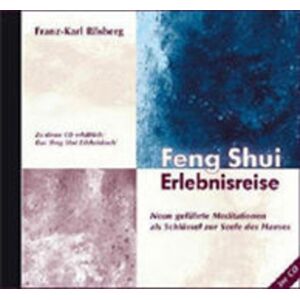 Synergia Verlag Feng Shui Erlebnisreise, 3 Audio-CDs