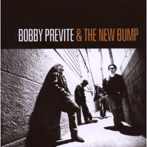 Previte, Bobby & the New Bump - Set the Alarm for Monday