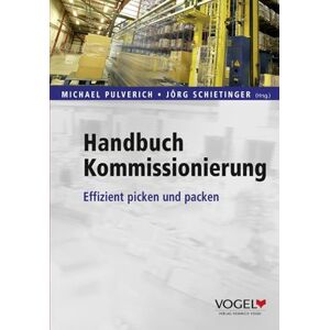Michael Pulverich - Handbuch Kommissionierung: Effizient picken und packen