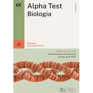 Stefania Provasi - Alpha Test biologia. Per i test di ammissione all& 039;università. Ediz. MyDesk. Con Contenuto digitale per download e accesso on line (TestUniversitari)