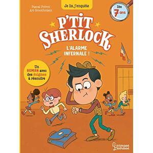 Pascal Prévot - L& 039;alarme infernale: P& 039;tit Sherlock