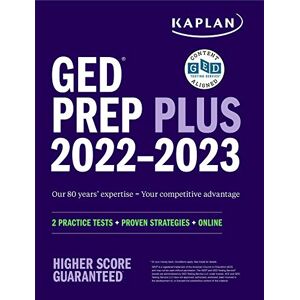 Caren Van Slyke - GED Test Prep Plus 2022-2023: Includes 2 Full Length Practice Tests, 1000+ Practice Questions, and 60 Hours of Online Video Instruction: 2 Practice ... Proven Strategies + Online (Kaplan Test Prep)