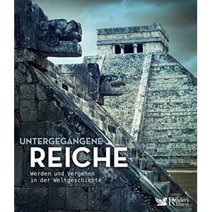 Reinhard Barth - Untergegangene Reiche: Werden und Vergehen in der Weltgeschichte