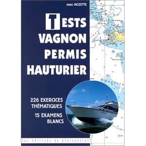 Marc Tests Vagnon permis hauturier. : 4ème édition