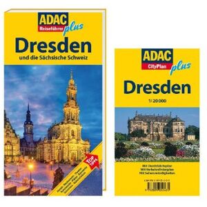 Axel Pinck - ADAC Reiseführer plus Dresden: Mit extra Karte zum Herausnehmen: und die Sächsische Schweiz