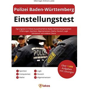 Waldemar Erdmann - Polizei Baden-Württemberg Einstellungstest: Eignungstest im Polizei-Auswahlverfahren BW bestehen Erfahrungen, Sporttest, Allgemeinwissen, Mathe, Deutsch, Logik Gehobener und mittlerer Dienst