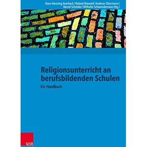 Roland Religionsunterricht an berufsbildenden Schulen: Ein Handbuch