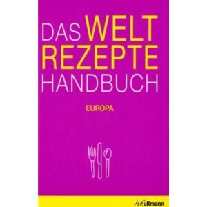 Ingeborg Pils - Das Weltrezepte Handbuch 1: Europa