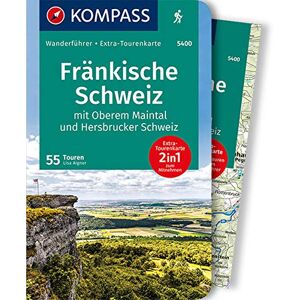 Lisa Aigner - KV WF 5400 Fränkische Schweiz m. Karte: Wanderführer mit Extra-Tourenkarte 1:65.000, 55 Touren, GPX-Daten zum Download. (KOMPASS-Wanderführer, Band 5400)