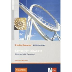 Lambacher Schweizer - Training Klassenarbeiten. 10. Klasse. Schülerheft mit Lösungen. Ausgabe für Nordrhein-Westfalen