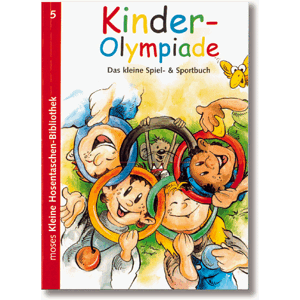 Markus Pesch - Kinderolympiade. Dss kleine Spiel- und Sportbuch. ( Ab 6 J.) (5 Ex. a DM 4,80)