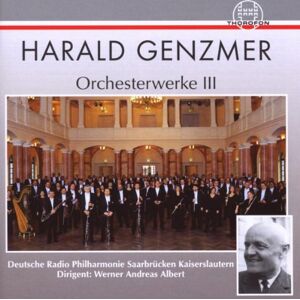 Werner Andreas Albert - Orchesterwerke III