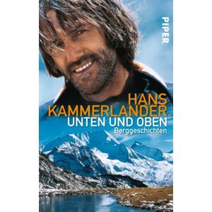 Hans Kammerlander - Unten und oben: Berggeschichten