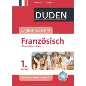 Ulrike Jahn-Sauner - Duden Einfach klasse in Französisch 1. Lernjahr: Wissen - Üben - Testen