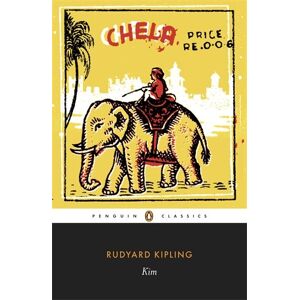 Rudyard Kipling - Kim (Penguin Classics)