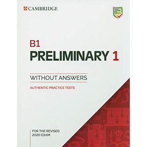 Desconocido - B1 Preliminary 1 for the Revised 2020 Exam Student& 039;s Book wi: Authentic Practice Tests (Pet Practice Tests)