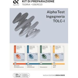 Alpha Test. Ingegneria. TOLC-I. Kit di preparazione (TestUniversitari)