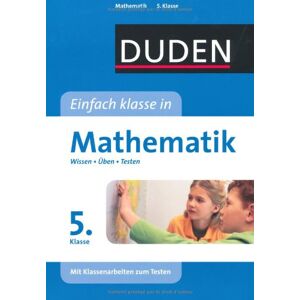 Michael Bornemann - Duden Einfach Klasse in Mathematik. 5. Klasse: Wissen - Üben - Testen. Mit Klassenarbeitsplaner
