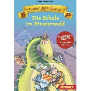 Kate McMullen - DrachenJägerAkademie. Die Schule im Finsterwald