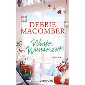 Debbie Macomber - Winterwunderzeit: Roman