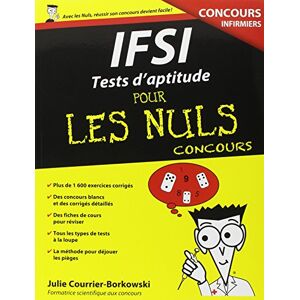 Julie Courrier-Borkowski - IFSI tests d& 039;aptitude pour les Nuls : Concours