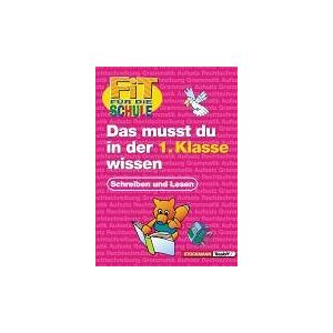 Marianne Bellenhaus - Fit für die Schule, Das musst du in der 1. Klasse wissen - Deutsch