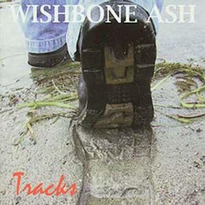 Wishbone Ash - GEBRAUCHT Tracks