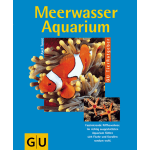 Axel Tunze - GEBRAUCHT Meerwasser-Aquarium